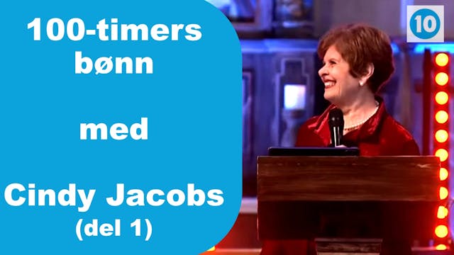 Cindy Jacobs | 100-timers bønn Day & ...