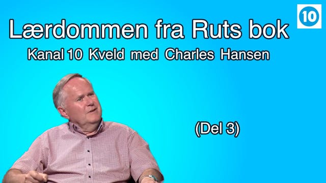 Lærdommen fra Ruts bok (del 3) | Char...