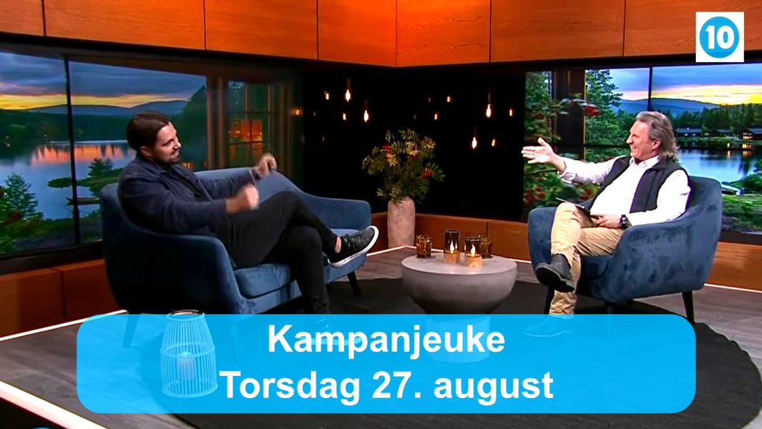 Kampanjeuke torsdag 27. august | Kanal 10 direkte