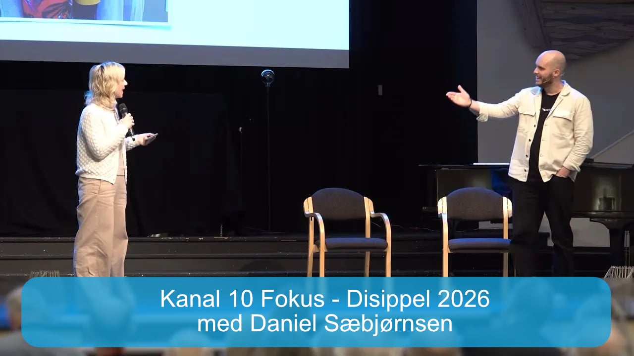 Kanal 10 Fokus | Disippel 2026 | Daniel Sæbjørnsen | 25.02.26