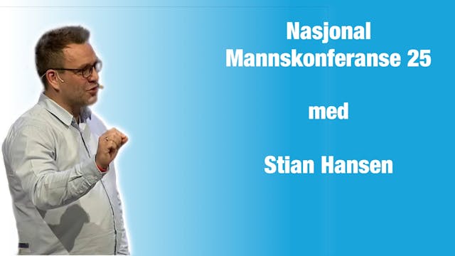 Stian Hansen | Nasjonal Mannskonferan...