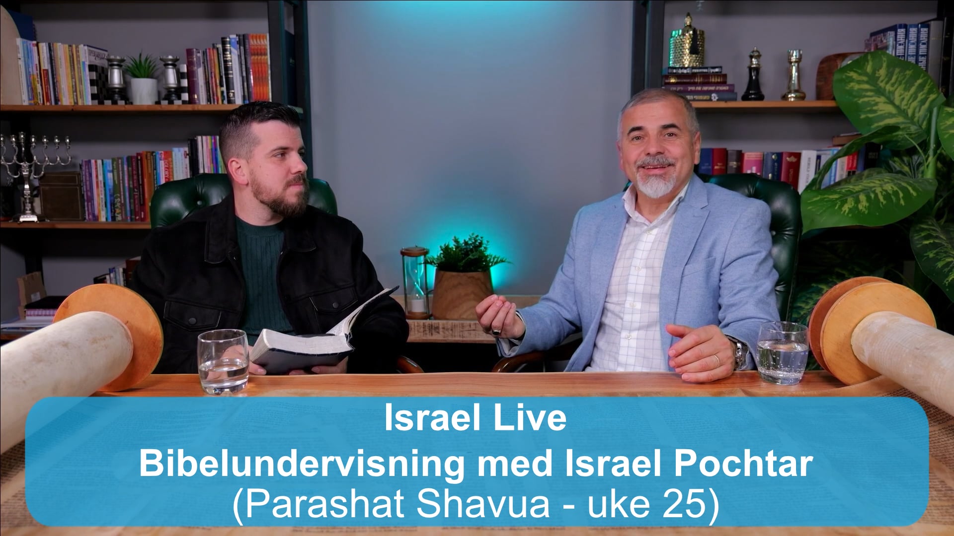 Parashat Shavua - uke 25 | Bibelundervisning med Israel Pochtar | 08.04.26