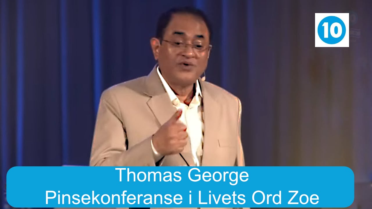 Thomas George | Pinsekonferanse i Livets Ord Zoe | Kanal 10 | 08.06.25 | kl. 11