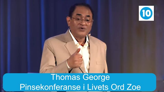 Thomas George | Pinsekonferanse i Liv...