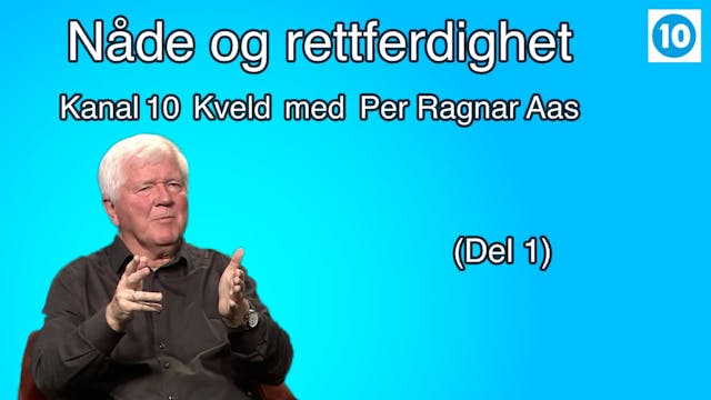 Nåde og rettferdighet ( Ep 1 ) | Kana...