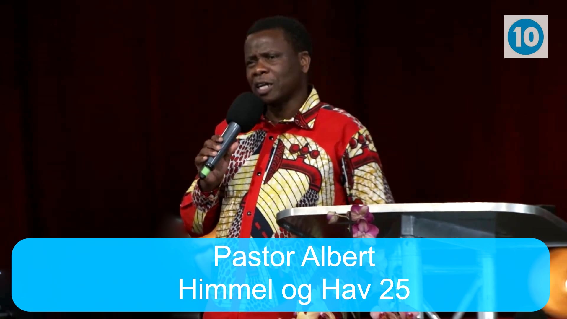 Pastor Albert | Himmel og Hav konferansen | Kanal 10 | 14.08.25