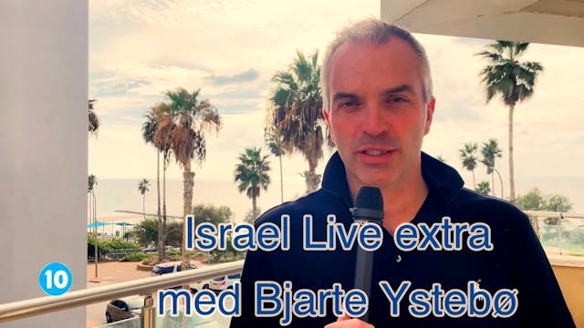 Israel LIVE ekstra | Rapport fra Bjar...