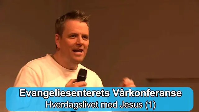 Hverdagslivet med Jesus | Evangeliese...