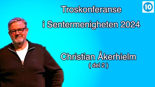 Christian Åkerhielm | Troskonferanse ...