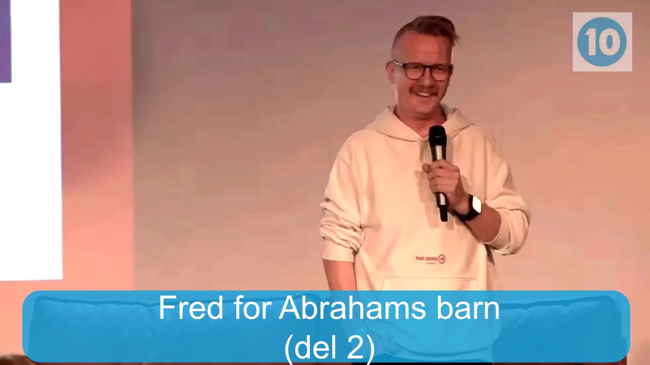"Fred for Abrahams barn" konferansen i Levanger (2) | 01.11.25 | Kanal 10 |