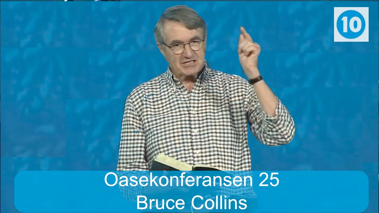 Bruce Collins | Oasekonferansen i Fredrikstad | Kanal 10 | 09.07.25
