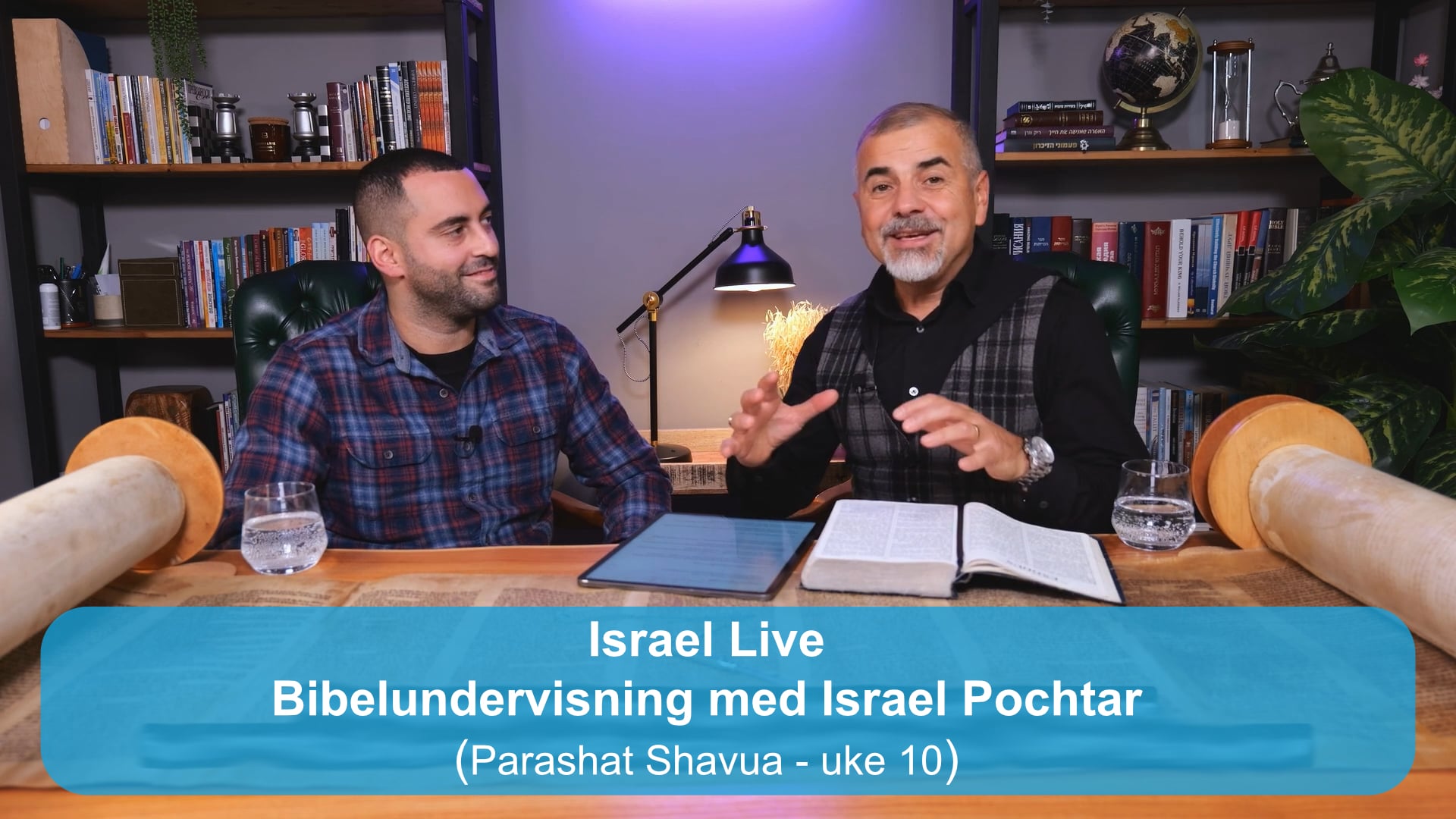 Parashat Shavua - uke 10 | Bibelundervisning med Israel Pochtar | 26.12.25