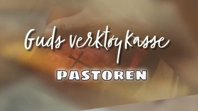 Pastoren | Guds verktøykasse ( Ep 5 )...