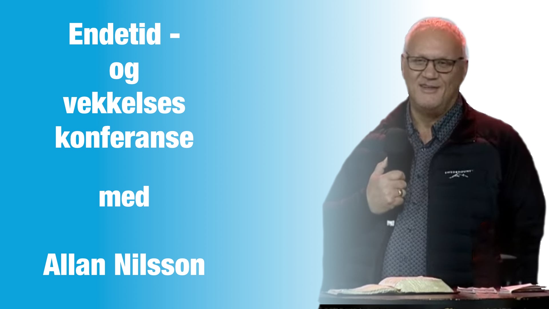 Allan Nilsson | Endetid - og vekkelseskonferanse | Kanal 10 | 13.09.25