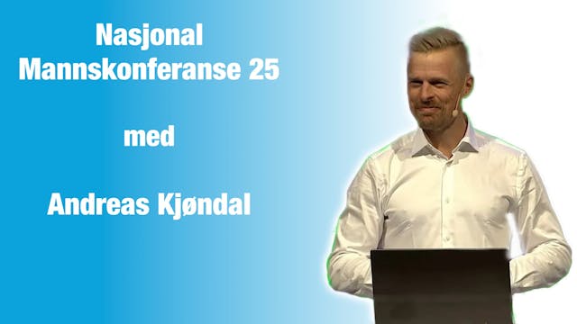 Andreas Kjøndal | Nasjonal Mannskonfe...