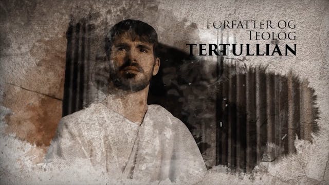 Arven (04-24) | Tertullian | Kristen ...