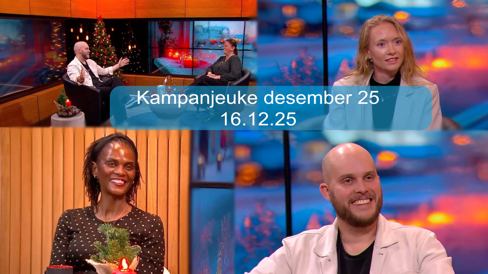 Kampanjeuke 16.12.25 | Gjest: Daniel Sæbjørnsen og Maria Lavelle | Kanal 10