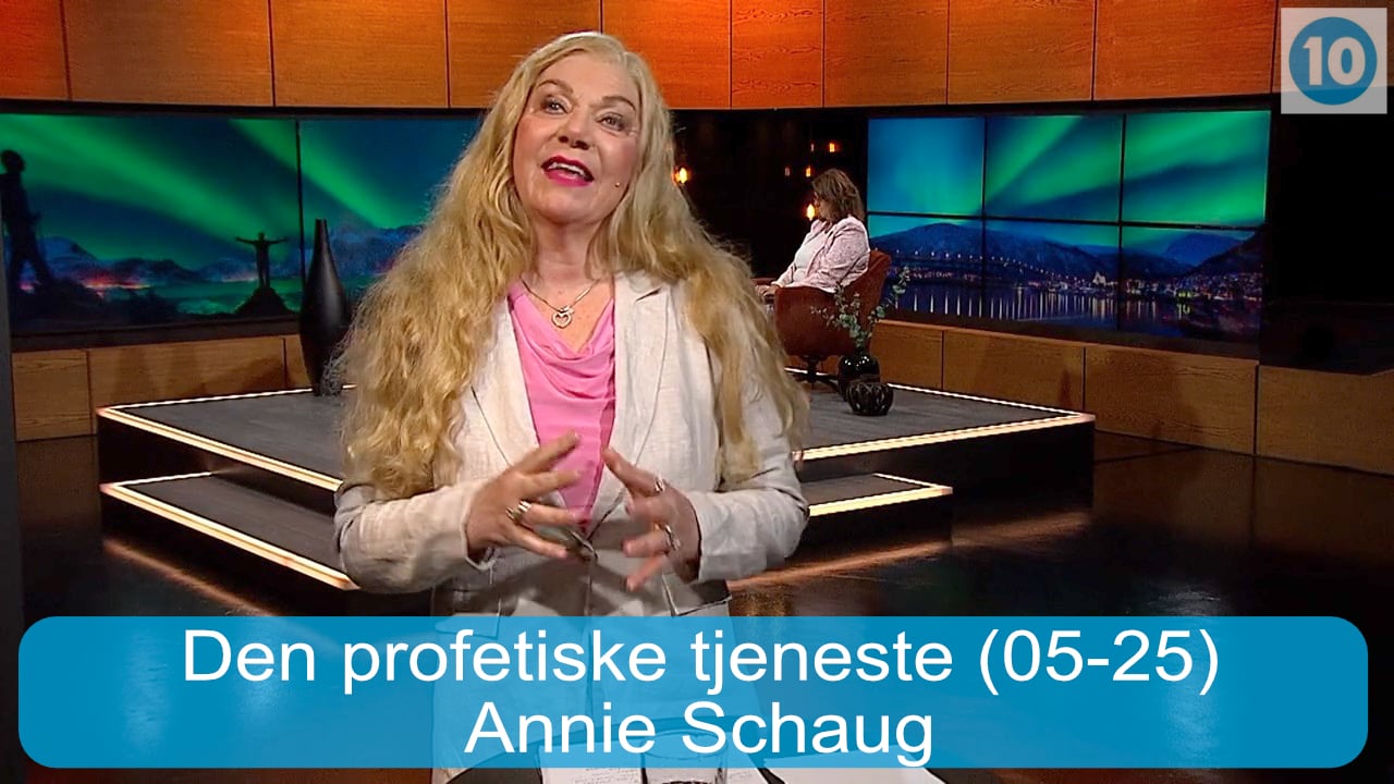 Den profetiske tjeneste med Annie Schaug (05-25) | Kanal10 | 12.11.25