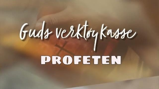 Profeten | Guds verktøykasse ( Ep3 ) ...