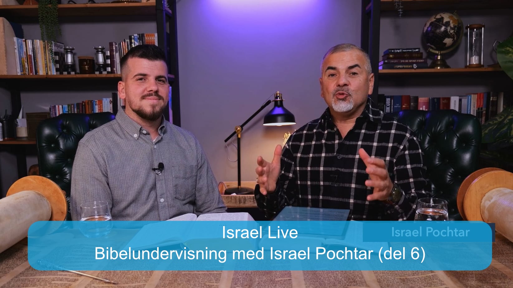 Bibelundervisning med Israel Pochtar (del 6) | Kanal10 | 07.01.26