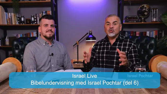 Bibelundervisning med Israel Pochtar ...