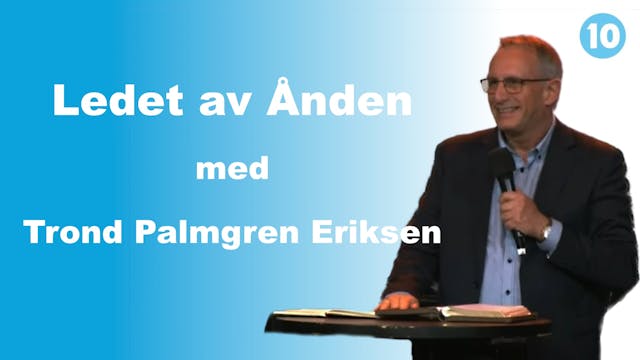 Trond Palmgren Eriksen | Ledet av Ånd...