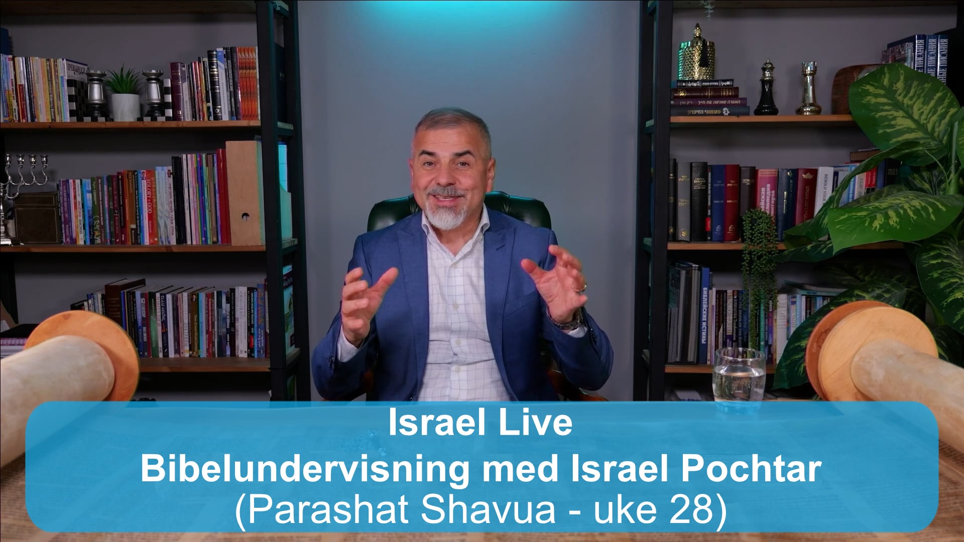 Parashat Shavua - uke 28 | Bibelundervisning med Israel Pochtar | 29.04.26