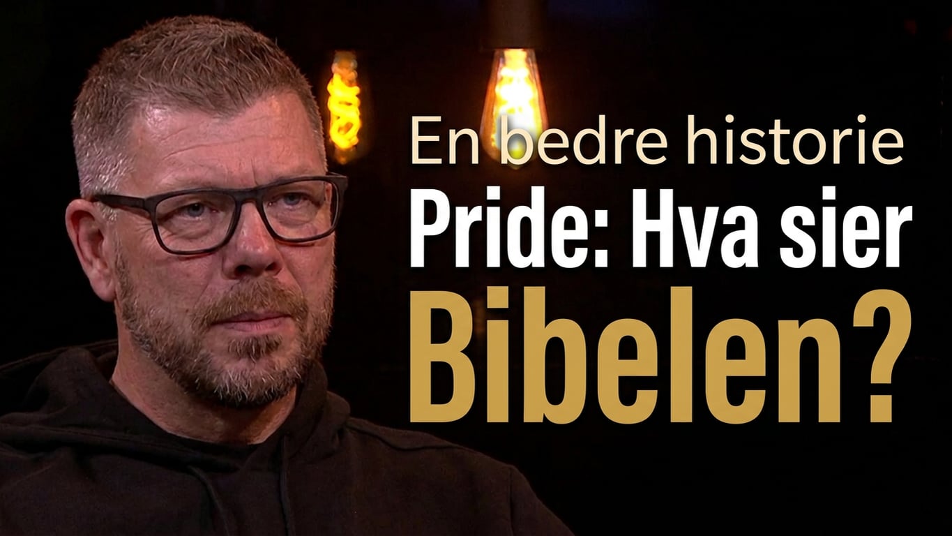 Pride: Hva sier Bibelen? | «En bedre historie» Ep 6-26 | Kanal 10 | 15.10.26