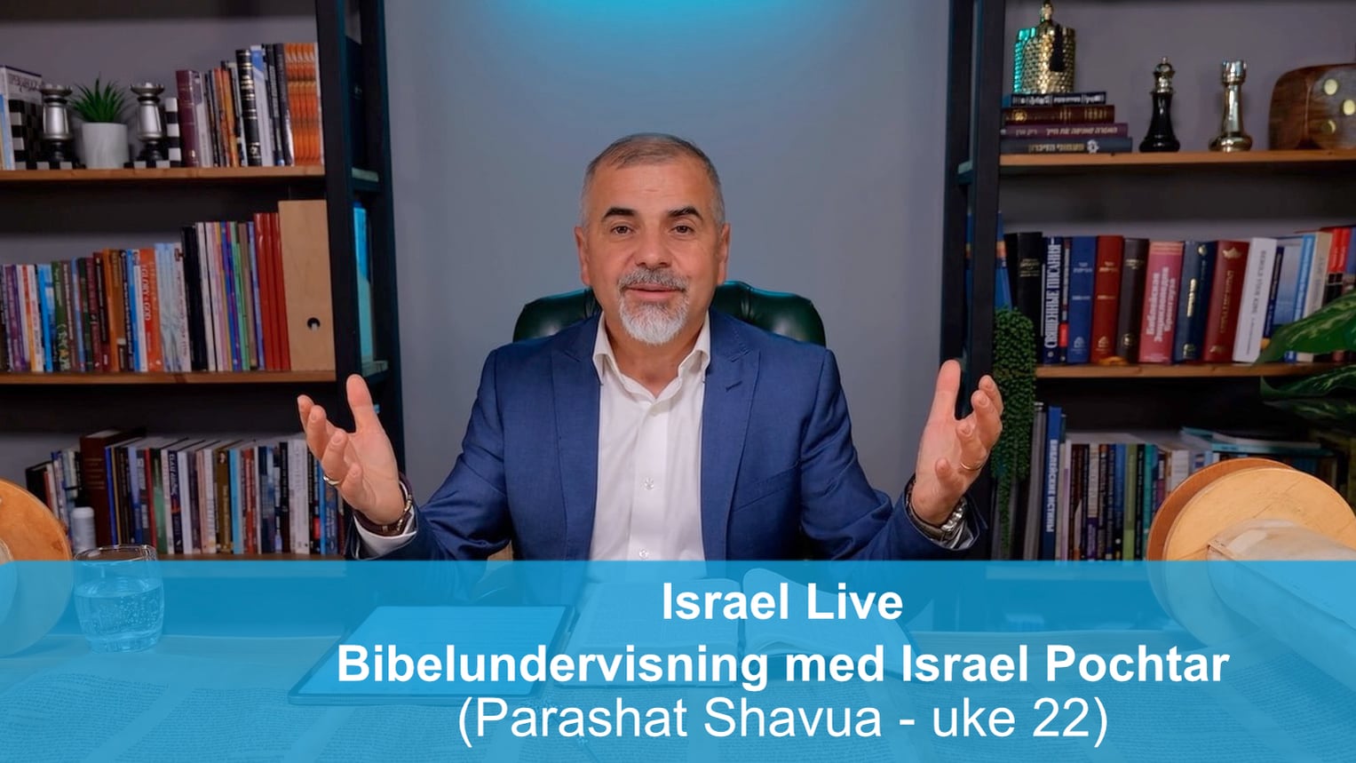Parashat Shavua - uke 22 | Bibelundervisning med Israel Pochtar | 18.03.26