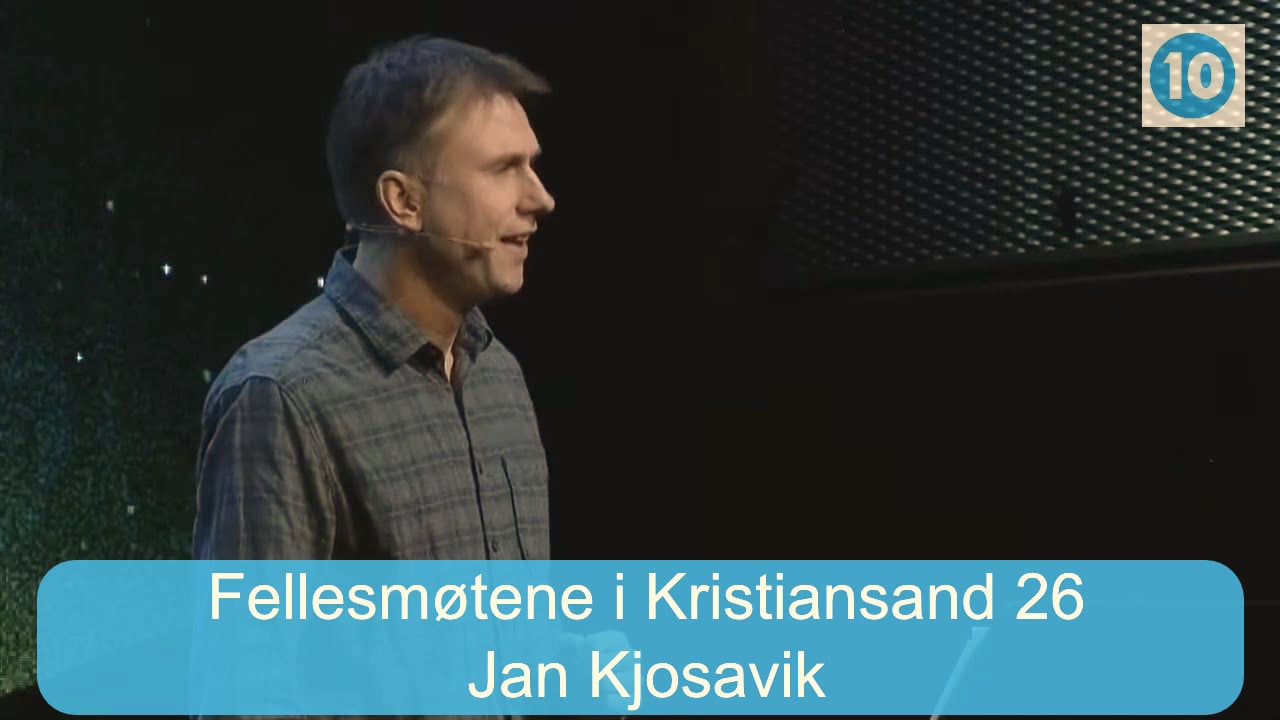 «Gud som drøyer» | Jan Kjosavik  | FELLESMØTENE I KR.SAND | Kanal 10 | 06.01.26