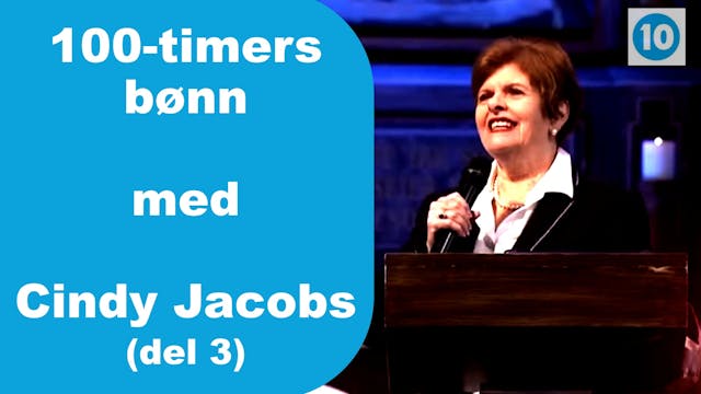 Cindy Jacobs | 100-timers bønn Day & ...
