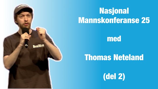 Thomas Neteland | Nasjonal Mannskonfe...