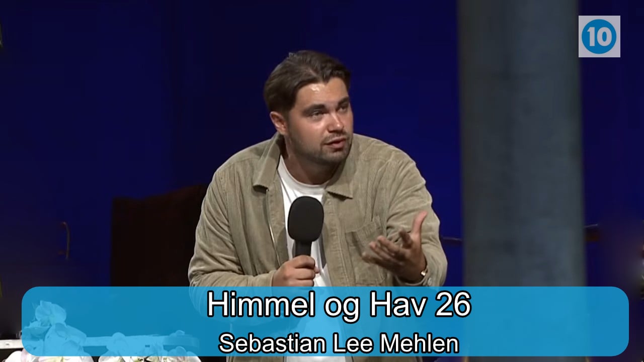 Sebastian Lee Mehlen | Himmel & Hav 2026 | Kanal 10 | 17.07.26