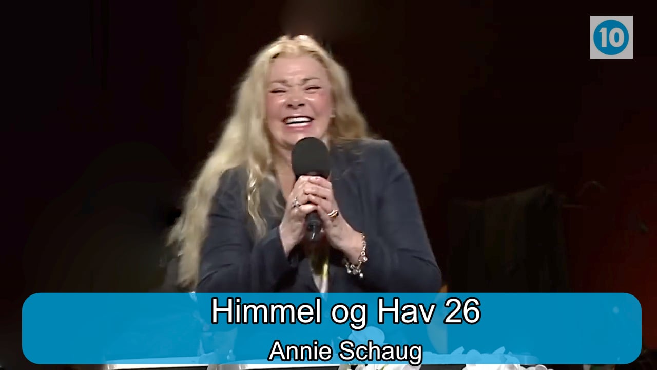 Annie Schaug | Himmel & Hav 2026 | Kanal 10 | 17.07.26