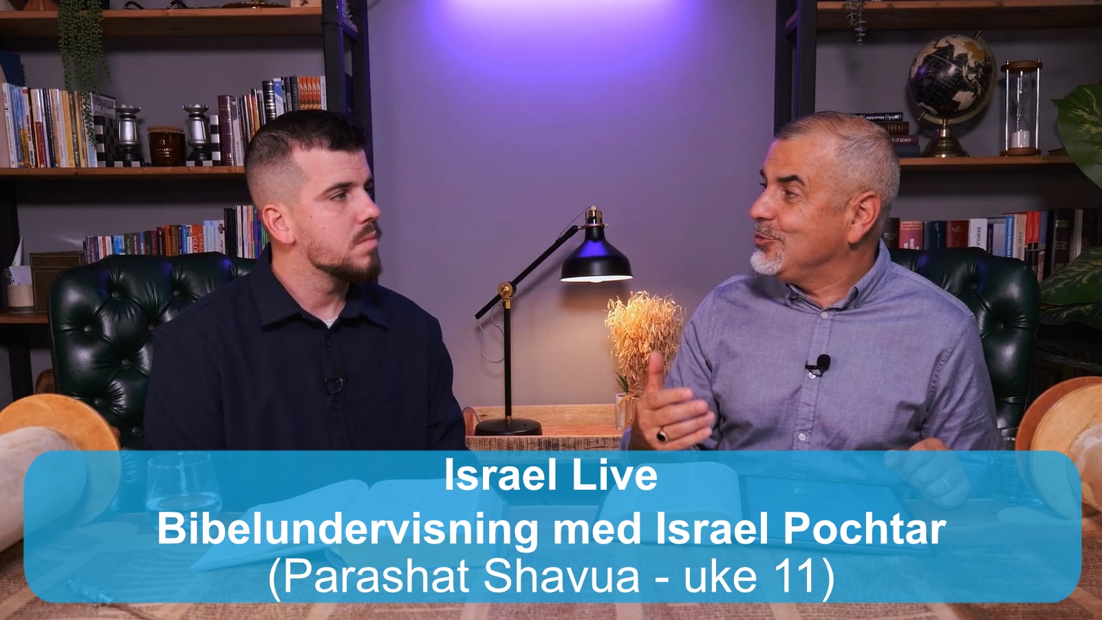 Parashat Shavua - uke 11 | Bibelundervisning med Israel Pochtar | Kanal10