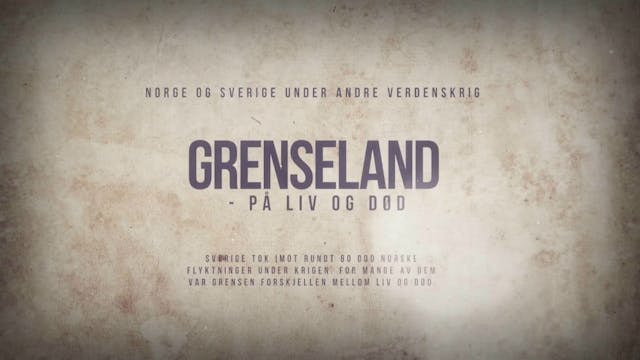 Kanal10 | GRENSELAND ( Ep 2 ) - På li...