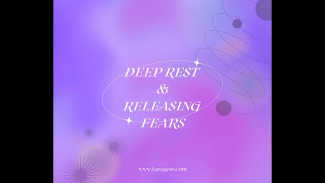 DEEP REST AND RELEASING FEAR MEDITATION 