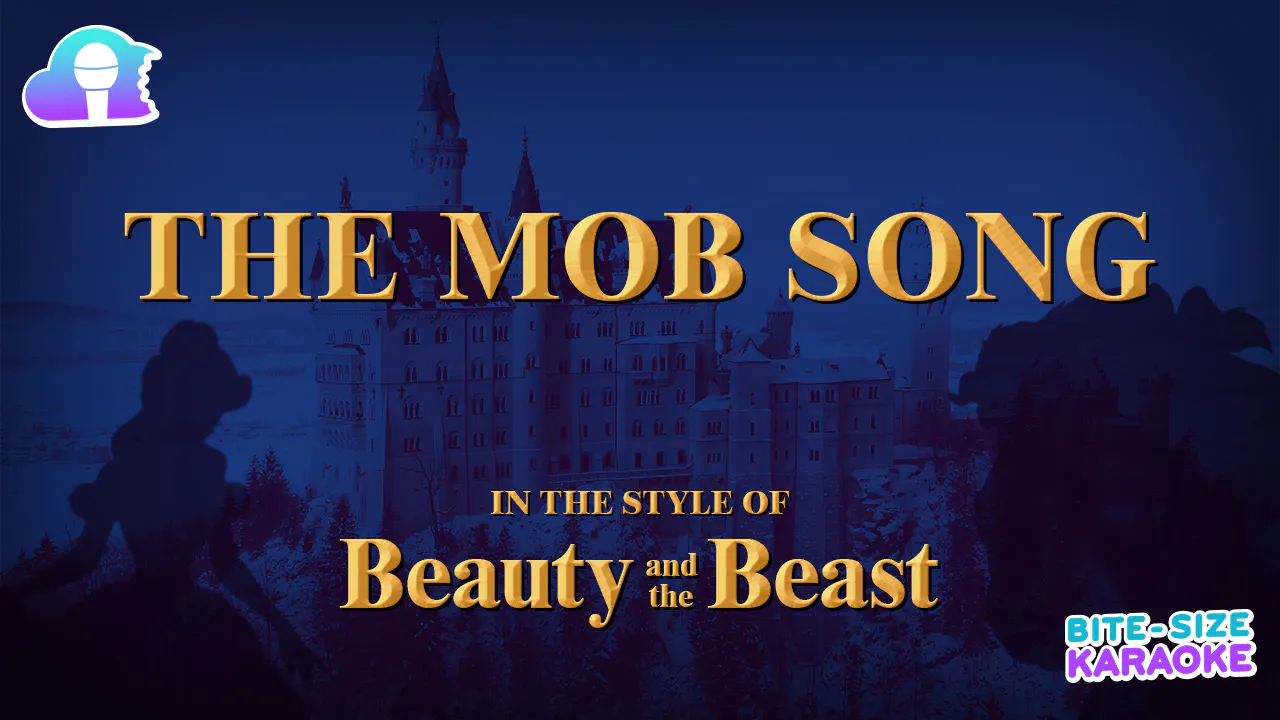 Bsk Beauty And The Beast Mob Song The Music From Beauty And The Beast Karaoke Cloud