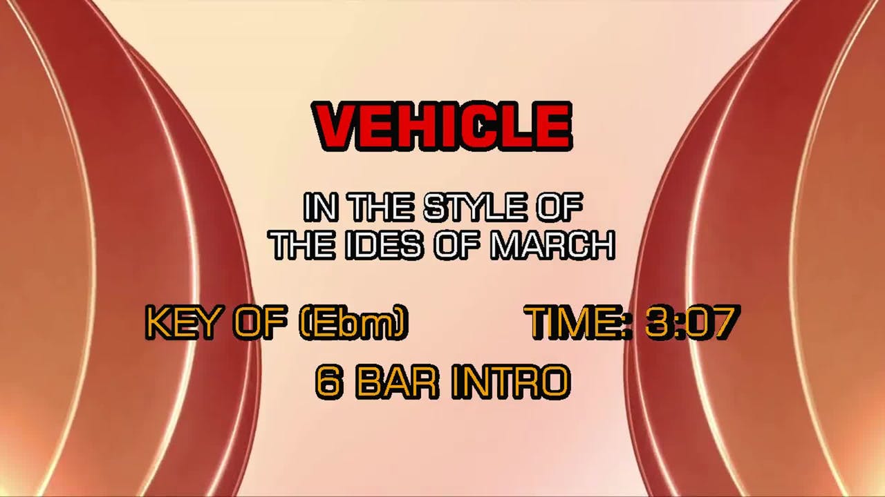 The Ides Of March Vehicle Karaoke Cloud