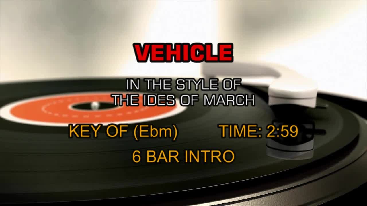 The Ides Of March - Vehicle - Super Seventies - Karaoke Cloud