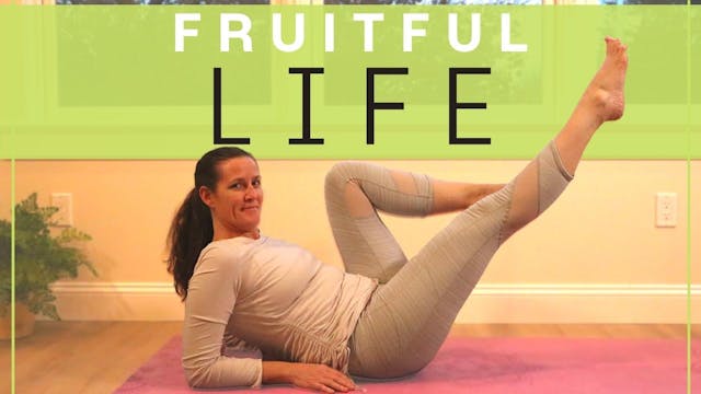 Fruitful Life Yoga!