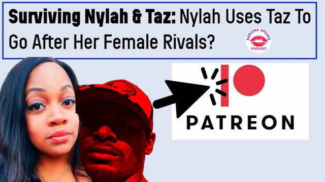 Surviving Nylah Says & Taz Exclusives...