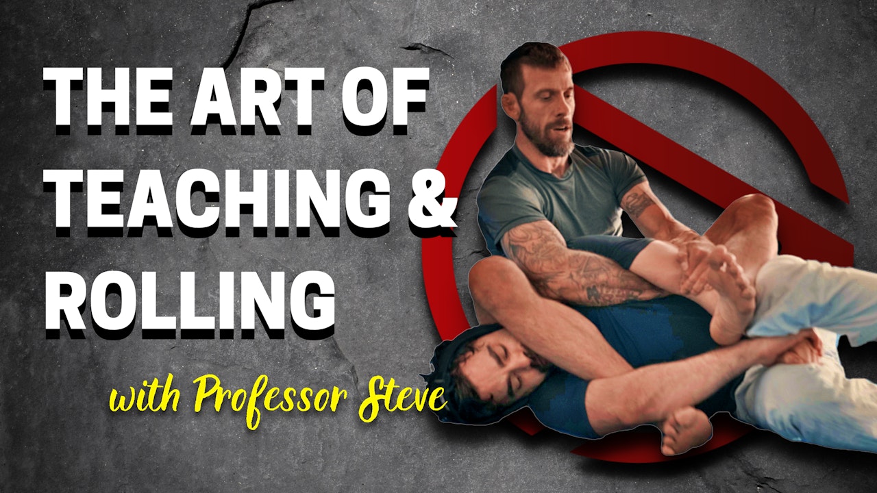 The Art of Teaching and Rolling