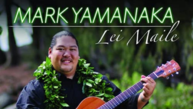 ʻAuana Hula - LEI MAILE