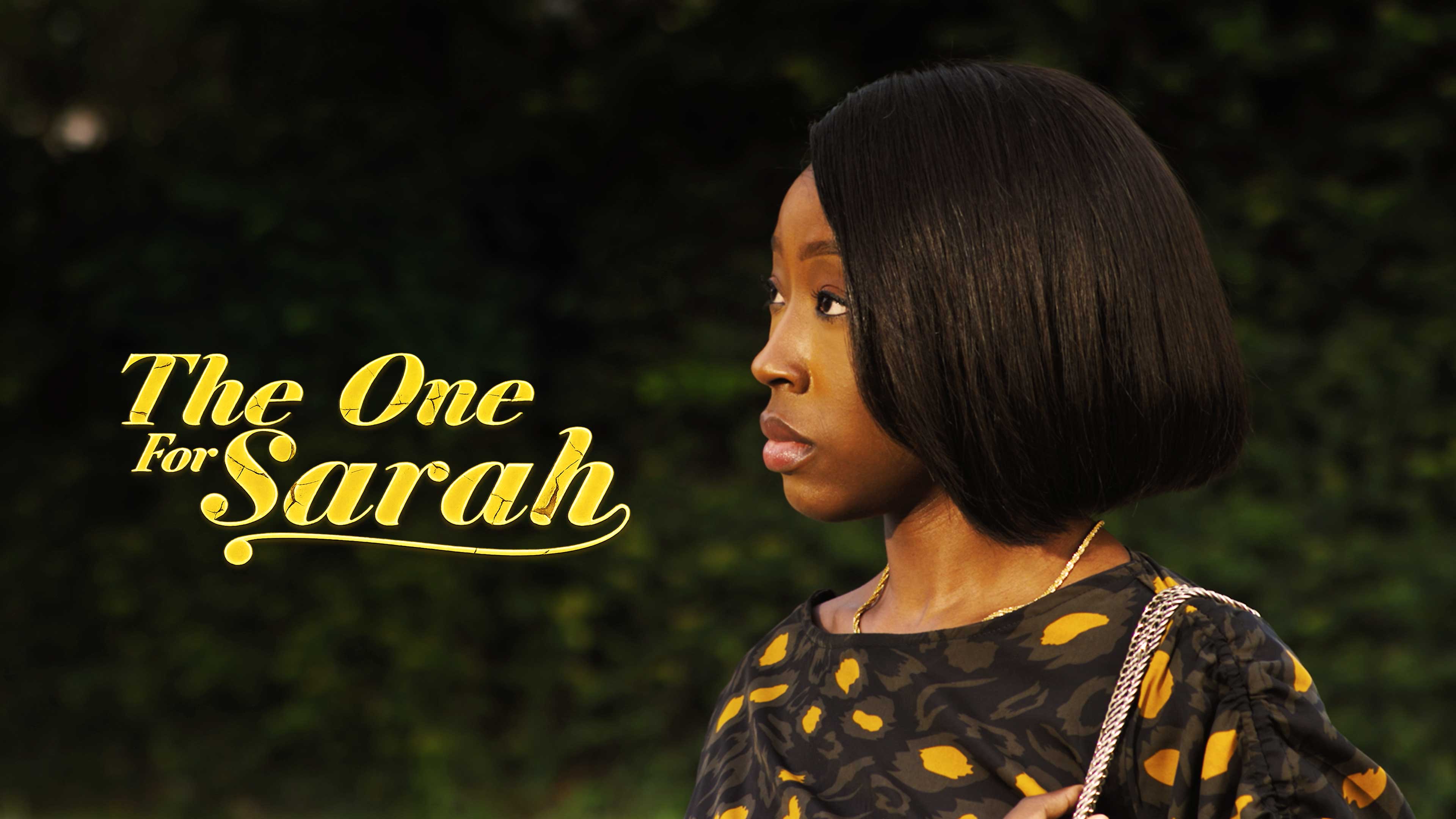 THE ONE FOR SARAH