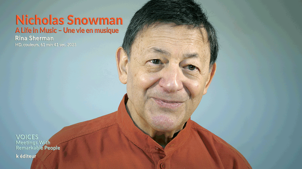 Nicholas Snowman, A Life in Music / Rina Sherman