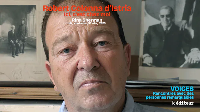 Robert Colonna d'Istria, ici, c'est chez moi