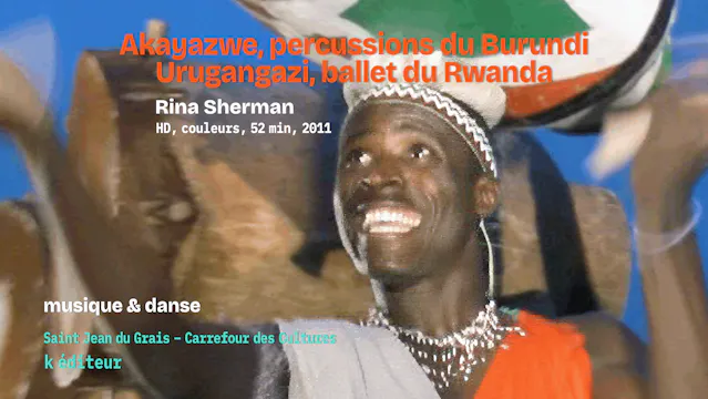 Akayazwe et Urugangazi / Rina Sherman