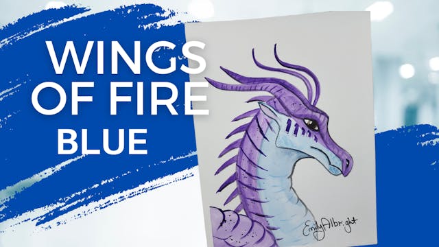 BLUE Wings of Fire Dragon Series - Watercolor