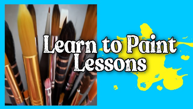 Painting Lessons using Acrylic or Watercolor Paints